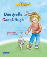 Conni-Bilderbuch-Sammelband: Das große Conni-Buch : Ein dickes Buch zum Vorlesen und Anschauen für Kinder ab 3 Jahren zum attraktiven Preis (Conni-Bilderbuch-Sammelband) （20. Aufl. 2016. 144 S. farbig illustriert. 235.00 mm）