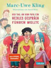 Der Tag, an dem Papa ein heikles Gespräch führen wollte : Das witzigste Aufklärungsbuch seit dem Urknall (Trubel bei Tiffany 3) （8. Aufl. 2021. 72 S. Mit farbigen Bildern. 216.00 mm）