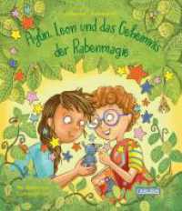 Aylin, Leon und das Geheimnis der Rabenmagie : Vorlesebuch über Freundschaft, Vertrauen und Zusammenhalt für Kinder ab 5 （Auflage. 2024. 64 S. Farbig illustriert. 229.00 mm）