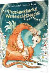 Drachenstarke Weihnachtsnacht : Ein drachenstarkes Bilderbuch für Kinder ab 3 Jahren für die Adventszeit （Auflage. 2025. 32 S. Farbig illustriert. 276.00 mm）