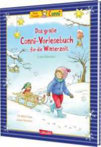 Das große Conni-Vorlesebuch für die Winterzeit : Die schönsten Conni-Geschichten für Kinder ab 3 Jahren für die kalte Jahreszeit （Auflage. 2025. 96 S. 257.00 mm）