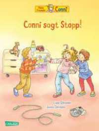 Conni-Bilderbücher: Conni sagt Stopp! (Conni-Bilderbücher) （1. Auflage. 2025. 32 S. Farbig illustriert. 265.00 mm）