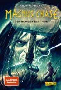 Magnus Chase 2: Der Hammer des Thor : Mit Loki die Welt retten? Lustiges Fantasy-Abenteuer ab 12 Jahren über nordische Mythen und einen (fast) normalen Typen (Magnus Chase / Magnus Chase and the Gods of Asgard 2) （4. Aufl. 2017. 512 S. 220.00 mm）