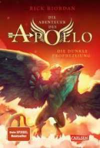 Die Abenteuer des Apollo 2: Die dunkle Prophezeiung (Die Abenteuer des Apollo / The Trials of Apollo 2) （7. Aufl. 2018. 448 S. 220.00 mm）