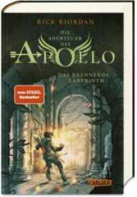 Die Abenteuer des Apollo 3: Das brennende Labyrinth (Die Abenteuer des Apollo / The Trials of Apollo 3) （6. Aufl. 2019. 464 S. 220.00 mm）