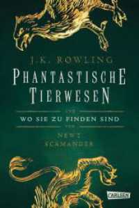 Hogwarts-Schulbücher: Phantastische Tierwesen und wo sie zu finden sind : Für wissbegierige Hexen, Magier und alle Harry-Potter-Fans (Hogwarts-Schulbücher / Harry Potter Hogwarts Schulbücher) （20. Aufl. 2017. 128 S. 193.00 mm）