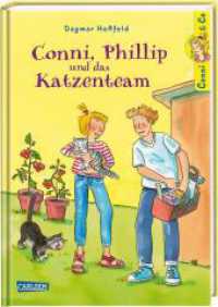 Conni & Co 16: Conni, Phillip und das Katzenteam (Conni & Co 16) （2. Aufl. 2020. 192 S. 210.00 mm）
