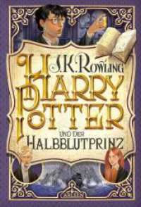 Harry Potter und der Halbblutprinz (Harry Potter 6) : 20 years of magic Jubiläumsausgabe (Harry Potter 6) （19. Aufl. 2018. 640 S. 220.00 mm）