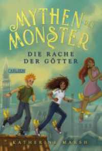 Mythen der Monster 2: Die Rache der Götter : Kinderbuch-Reihe ab 10 Jahren über mutige Heldinnen, griechische Mythologie und ein Internat voller Geheimnisse (Mythen der Monster 2) （Auflage. 2025. 320 S. 220.00 mm）