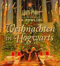 Weihnachten in Hogwarts : Vorlesebuch ab 6 Jahren für große und kleine Harry Potter-Fans （2. Aufl. 2024. 48 S. Farbig illustriert. 286.00 mm）