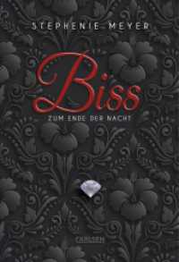 Biss zum Ende der Nacht (Bella und Edward 4) : Romantische Fantasy-Serie mit Vampiren und Werwölfen - die Twilight Saga aus Bellas Sicht (Twilight Saga 4) （4. Aufl. 2016. 800 S. 220.00 mm）