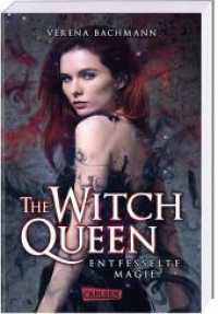 The Witch Queen. Entfesselte Magie : Magischer Urban Fantasy-Liebesroman über eine mächtige Hexenkönigin, die nie eine werden wollte (The Witch Queen 1) （2. Aufl. 2021. 368 S. 215.00 mm）