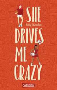 She Drives Me Crazy : Eine witzige, romantische Highschool-Lovestory ab 14 （2. Aufl. 2022. 288 S. 215.00 mm）