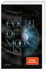 Court of Sun 2: Court of Moon : Fae-Fantasy Romance - sexy, düster, magisch! (Court of Sun 2) （2. Aufl. 2023. 544 S. 21,5 cm）