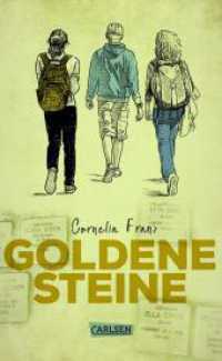 Goldene Steine : Hochaktuelles Thema: Antisemitismus in Deutschland （3. Aufl. 2024. 224 S. 220.00 mm）