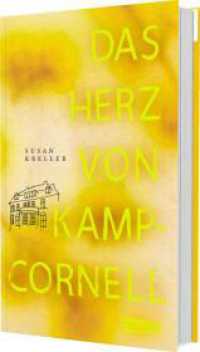 Das Herz von Kamp-Cornell : Ein Familiengeheimnis. Ein altes Anwesen. Und fünf Jugendliche, die Fragen stellen ... （Auflage. 2025. 288 S. 220.00 mm）