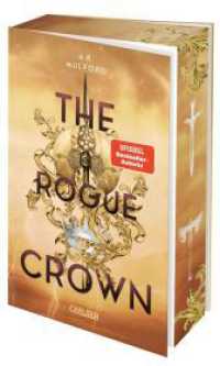 The Five Crowns of Okrith 3: The Rogue Crown : Actiongeladene Romantasy über eine junge Fae-Kriegerin I Dreiseitiger Motiv-Farbschnitt, nur solange der Vorrat reicht (The Five Crowns of Okrith 3) （Auflage. 2025. 448 S. 215.00 mm）