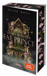 Married into Magic: Dance with the Fae Prince : Magische Slow-Burn-Romantasy - Mit Motiv-Farbschnitt, nur solange der Vorrat reicht (Married into Magic 2) （Auflage. 2025. 528 S. 215.00 mm）