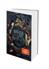 A River of Golden Bones (The Golden Court 1) : Magische Slow-Burn Romantasy mit Gestaltenwandlerwölfen und Spice (The Golden Court 1) （1. Auflage. 2025. 528 S. 215.00 mm）
