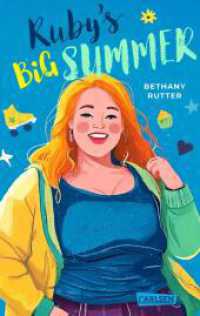 Ruby's Big Summer : Empowernde Geschichte mit viel Humor über Body Positivity und die erste Liebe （1. Auflage. 2025. 256 S. 215.00 mm）