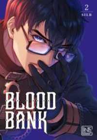 Blood Bank 2 : Sexy Vampirromanze im coolen Steampunk Look mit BDSM Elementen - inklusive toller Photocard in der 1. Auflage! (Blood Bank 2) （2024. 352 S. farbig. 210.00 mm）