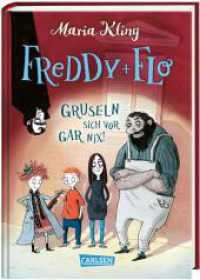 Freddy und Flo: Freddy und Flo gruseln sich vor gar nix! : Lustige Detektivgeschichte ab 8 Jahren über eine Patchwork-Familie im Spukhaus (Freddy und Flo 1) （4. Aufl. 2021. 256 S. Schwarz-weiß illustriert. 210.00 mm）