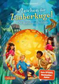 Im Zeichen der Zauberkugel 10: Das Rätsel von Atlantis : Fantastische Abenteuerreihe für Kinder ab 8 mit Spannung, Witz und Magie (Im Zeichen der Zauberkugel 10) （Auflage. 2024. 240 S. Schwarz-weiß illustriert. 210.00 mm）