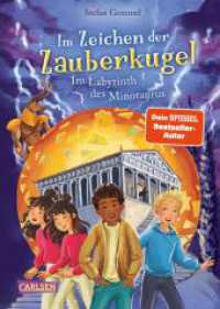 Im Zeichen der Zauberkugel 11: Im Labyrinth des Minotaurus : Fantastische Abenteuerreihe für Kinder ab 8 mit Spannung, Witz und Magie (Im Zeichen der Zauberkugel 11) （Auflage. 2025. 256 S. schwarz-weiß illustriert. 210.00 mm）
