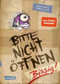 Bitte nicht öffnen 1: Bissig! : Wer hat meinen Yeti-Ritter gesehen? Lustige Kinderbuch-Serie ab 8 Jahren über geheimnisvolle Päckchen und schrullige Monster (Bitte nicht öffnen 1) （33. Aufl. 2018. 231 S. S/W. 210.00 mm）