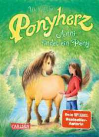 Ponyherz 1: Anni findet ein Pony (Ponyherz 1) （20. Aufl. 2014. 128 S. 25 Abb. 192.00 mm）