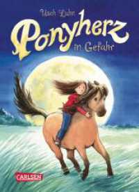 Ponyherz 2: Ponyherz in Gefahr (Ponyherz Bd.2) （14. Aufl. 2014. 128 S. m. Illustr. 192.00 mm）