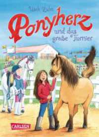 Ponyherz 3: Ponyherz und das große Turnier (Ponyherz Bd.3) （12. Aufl. 2014. 128 S. m. Illustr. 192.00 mm）