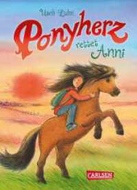 Ponyherz 10: Ponyherz rettet Anni (Ponyherz Bd.10) （5. Aufl. 2017. 128 S. s/w. 192.00 mm）