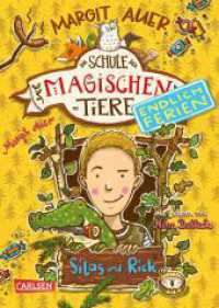 Die Schule der magischen Tiere. Endlich Ferien 2: Silas und Rick (Die Schule der magischen Tiere. Endlich Ferien 2) （20. Aufl. 2017. 240 S. schwarz-weiß illustriert. 210.00 mm）