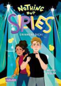 Nothing but Spies 2: Erinnere dich! (Nothing but Spies 2) （Auflage. 2025. 320 S. Schwarz-weiß illustriert. 210.00 mm）