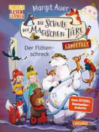 Die Schule der magischen Tiere ermittelt Neuausgabe 4: Der Fl&ouml;tenschreck : Einfach lesen lernen | Detektivgeschichte f&uuml;r Erstleser*innen ab 6 Jahre - 2. Lesestufe (Die Schule der magischen Tiere ermittelt) （1. Auflage）