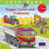 LESEMAUS Sonderbände: Bagger, Laster und Traktoren  - Alles über Fahrzeuge : 6 Geschichten in 1 Band (LESEMAUS Sonderbände) （4. Aufl. 2023. 168 S. Farbig illustriert. 199.00 mm）