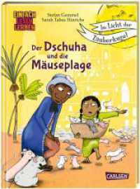Im Licht der Zauberkugel: Der Dschuha und die Mäuseplage : Einfach Lesen Lernen | Fantasievolle Erstlesegeschichte über verschiedene Kulturen ab 7 (Im Licht der Zauberkugel 2) （Auflage. 2023. 80 S. Farbig illustriert. 215.00 mm）