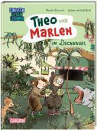 Theo und Marlen im Dschungel : Einfach Lesen Lernen | Witziges Kinderbuch für Leseanfänger_innen ab 6 über die Macht der Fantasie (Theo und Marlen 2) （Auflage. 2023. 64 S. Farbig illustriert. 215.00 mm）