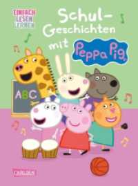Peppa Wutz: Schul-Geschichten mit Peppa Pig : Einfach Lesen Lernen | 2 tolle Peppa Wutz-Geschichten für Leseanfänger_innen ab 5 Jahren mit vielen Bildern, Comic-Elementen und Rätseln (Peppa Wutz 1) （Auflage. 2023. 64 S. Farbig illustriert. 215.00 mm）