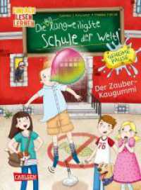 Die unlangweiligste Schule der Welt. Geheime Pause 1: Der Zauber-Kaugummi (Die unlangweiligste Schule der Welt. Geheime Pause 1) （2. Aufl. 2024. 64 S. Farbig illustriert. 215.00 mm）