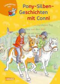 LESEMAUS zum Lesenlernen Sammelbände: Pony-Silben-Geschichten mit Conni : 3 Pferdegeschichten mit farbiger Silbenmarkierung und Leserätseln für Kinder ab 6 Jahren (LESEMAUS zum Lesenlernen Sammelbände 49) （Auflage. 2024. 96 S. Farbig illustriert. 245.00 mm）