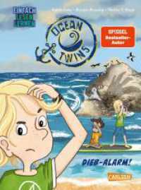 Ocean Twins: Dieb-Alarm! : Einfach Lesen Lernen | Aufregendes Segel-Abenteuer auf hoher See für Leseanfänger_innen ab 6 | Pädagogisch wertvolles Wissen über Meerestiere (Ocean Twins 2) （Auflage. 2024. 64 S. Farbig illustriert. 215.00 mm）