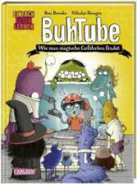 BuhTube: Wie man magische Gefährten findet : Einfach Lesen Lernen | Lustiges Kinderbuch für Leseanfänger_innen ab 7 über Freundschaft und den Umgang mit Social-Media (BuhTube 1) （Auflage. 2023. 64 S. Farbig illustriert. 215.00 mm）