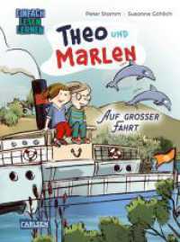 Theo und Marlen auf großer Fahrt : Einfach Lesen Lernen | Witziges Sehnsuchts-Abenteuer für Leseanfänger_innen ab 6 Jahren (Theo und Marlen 3) （2. Aufl. 2024. 64 S. Farbig illustriert. 215.00 mm）