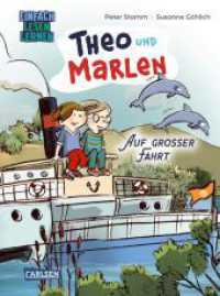 Theo und Marlen auf großer Fahrt : Einfach Lesen Lesen | Witziges Sehnsuchts-Abenteuer für Leseanfänger_innen ab 6 Jahren (Theo und Marlen) （2024. 64 S. Farbig illustriert. 215.00 mm）