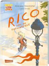 Rico und die Tuchlaterne : Einfach Lesen Lernen | Lustiges Erstlesebuch für die 2. Klasse über die erste Schulzeit eines besonderen Jungen - 2. Lesestufe (Rico 1) （2. Aufl. 2023. 64 S. Farbig illustriert. 215.00 mm）