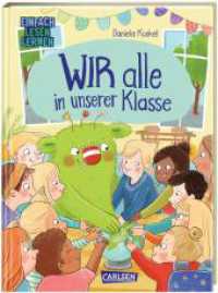 WIR alle in unserer Klasse : Einfach Lesen Lernen | Erstlesebuch für Jungen und Mädchen ab 5 Jahren über Diversität, Inklusion und Klassengemeinschaft (Das kleine WIR 2) （Auflage. 2025. 64 S. farbig illustriert. 215.00 mm）