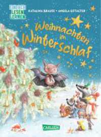 Weihnachten im Winterschlaf : Einfach Lesen Lernen | Warmherziges Erstlesebuch ab 5 Jahren über eine Fledermaus im Weihnachtsfieber - mit lustigen Wortspielen und Comic-Elementen （1. Auflage. 2025. 64 S. Farbig illustriert. 215.00 mm）
