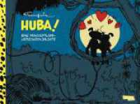 Huba! - Eine Marsupilami-Liebesgeschichte (Hochwertige Jubiläumsedition 100 Jahre Franquin) : Abenteuercomics für Kinder ab 8 | Das Marsupilami gründet eine Familie (Hochwertige Jubiläumsedition 100 Jahre Franquin) （Auflage. 2024. 64 S. Farbig illustriert. 215.00 x 283.00 mm）